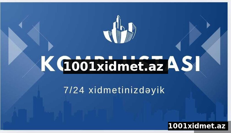 Kombi təmiri və radiatorlarin yuyulması